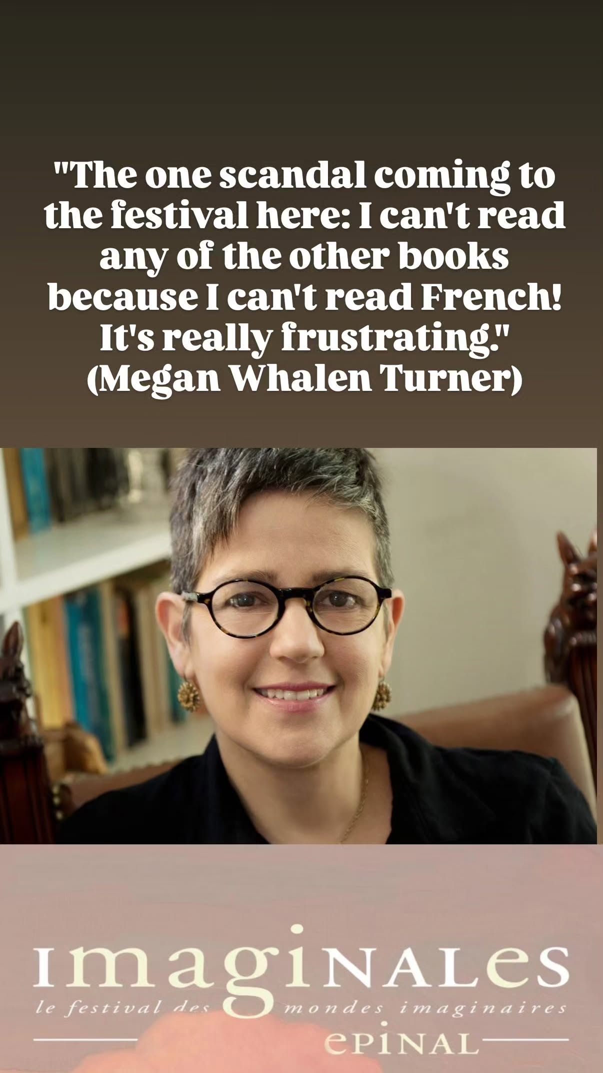 Post instagram montrant une photographie de Megan Whalen Turner et une citation issue d'une discussion avec l'autrice